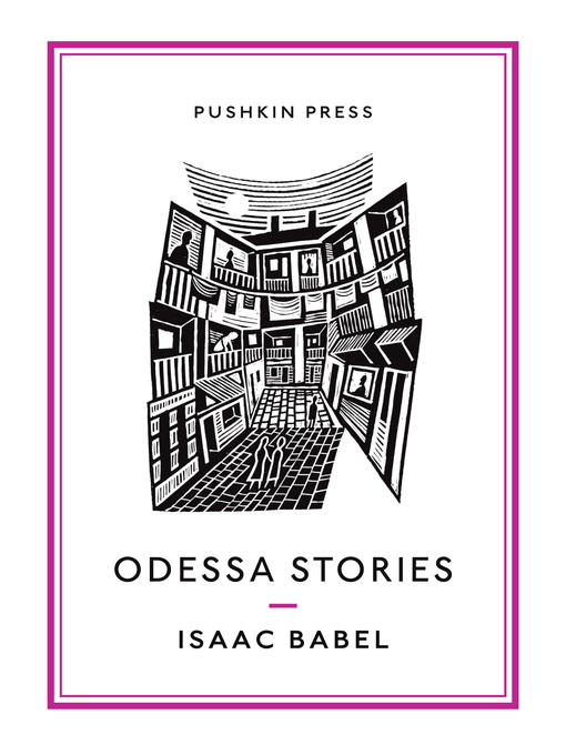 Title details for Odessa Stories by Isaac Babel - Available